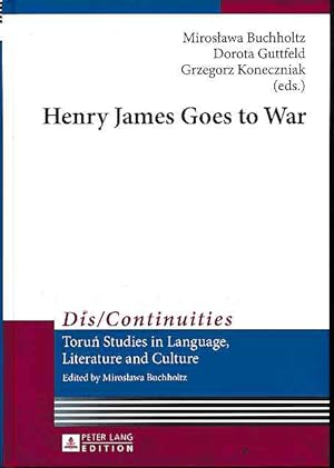 Seller image for Henry James goes to war. Dis-continuities Vol. 5. for sale by Fundus-Online GbR Borkert Schwarz Zerfa