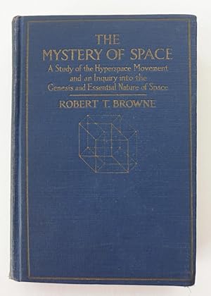 The Mystery of Space: A Study of the Hyperspace Movement in the Light of the Evolution of New Psy...