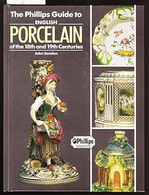 The Phillips Guide to English Porcelain of the 18th and 19th Centuries