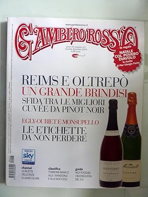 Seller image for GAMBERO ROSSO Anno 19 Numero 227 Dicembre 2010 REIMS E OLTREPO' UN GRANDE BRINDISI for sale by Historia, Regnum et Nobilia