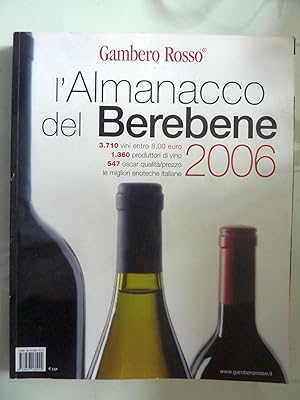 Seller image for GAMBERO ROSSO L'ALMANACCO DEL BERE BENE 2006 for sale by Historia, Regnum et Nobilia