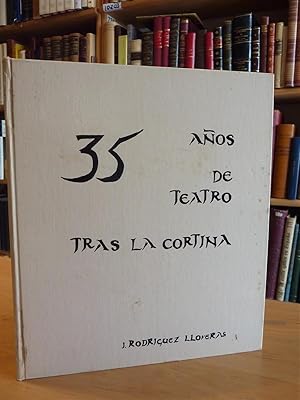 35 AÑOS DE TEATRO TRAS LA CORTINA