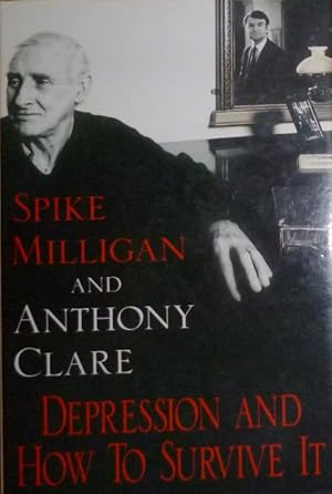 Depression and How to Survive it. First Edition, Dust Jacket. Fine.