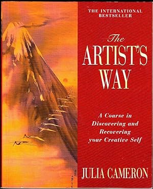 The Artist's Way: A Course in Discovering and Recovering Your Creative Self