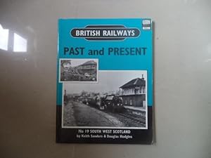 Seller image for British Railways Past and Present: South-west Scotland No. 19 (British Railways Past & Present) for sale by Terry Blowfield