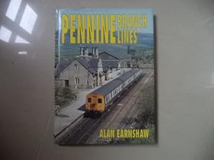 Seller image for Pennine Branch Lines for sale by Terry Blowfield