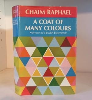 Image du vendeur pour A Coat of Many Colours: Memoirs of a Jewish Experience mis en vente par BRIMSTONES
