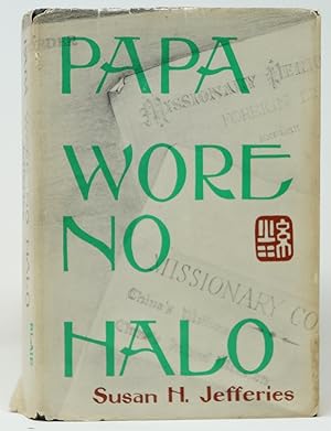 Bild des Verkufers fr Papa Wore No Halo zum Verkauf von Underground Books, ABAA