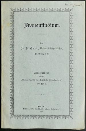 Frauenstudium. Von Dr. J. Beck, Universitätsprofessor, Freiburg i.Ü.