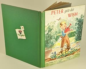 Imagen del vendedor de Peter Gets His Wish a la venta por Mountain House Fine Books