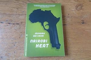 Seller image for Nairobi Heat - SIGNED for sale by Mungobooks