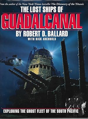 Seller image for The Lost Ships of Guadalcanal for sale by Cher Bibler