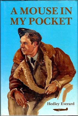 A Mouse in My Pocket: Memoirs of a Fighter Pilot