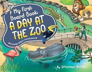 Immagine del venditore per My First Board Book: A Day at the Zoo (Board Book) venduto da Grand Eagle Retail