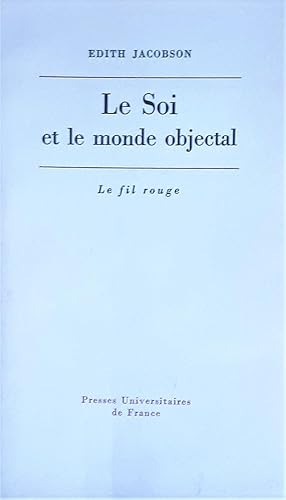 Le soi et le monde objectal