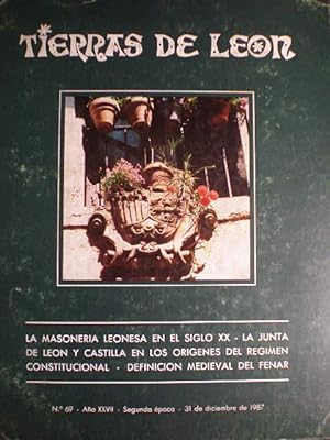 Tierras de León Nº 69 - 31 de Diciembre de 1987: La masonería leonesa en el siglo XX - La desamor...