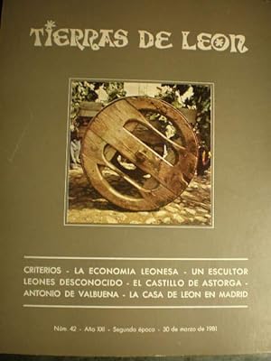 Tierras de León Nº 42 - Marzo 1981: Criterios - La economía leonesa - Un escultor leonés desconoc...