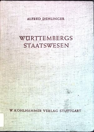 Imagen del vendedor de Wrttembergs Staatswesen in seiner geschichtlichen Entwicklung bis heute. Erster Band. a la venta por books4less (Versandantiquariat Petra Gros GmbH & Co. KG)