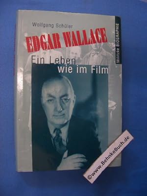 Bild des Verkufers fr Edgar Wallace: Ein Leben wie im Film. zum Verkauf von Antiquariat BehnkeBuch