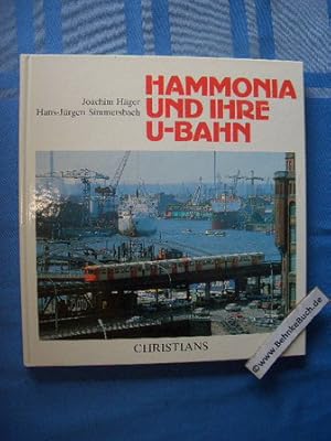 Bild des Verkufers fr Hammonia und ihre U-Bahn : 75 Jahre Hamburger U-Bahn. zum Verkauf von Antiquariat BehnkeBuch