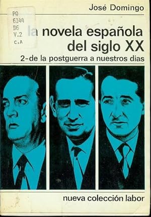 Seller image for La novela espanola del siglo XX: 2 - de la pstguerra a nuestros dias for sale by Bookmarc's