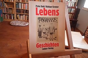 Seller image for LebensGeschichten. Zehn Interviews ber Biographisches, Zeitgeschichte und die Rolle des Schreibens. for sale by Antiquariat Floeder