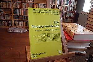 Imagen del vendedor de Die Neutronen-Bombe. Analysen und Stellungnahmen. a la venta por Antiquariat Floeder
