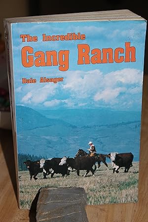 The Incredible Gang Ranch