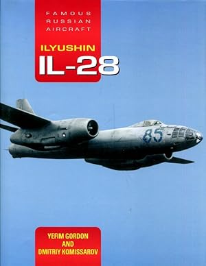 Ilyushin IL-28: Famous Russian Aircraft