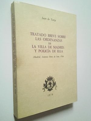 Bild des Verkufers fr Tratado breve sobre las ordenanzas de la Villa de Madrid y polica de ella (Edicin facsmil, Madrid, Antonio Prez de Soto, 1760) zum Verkauf von MAUTALOS LIBRERA