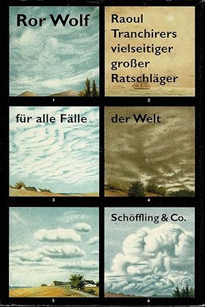 Raoul Tranchirers vielseitiger großer Ratschläger für alle Fälle der Welt. (Originalausgabe, 1. A...