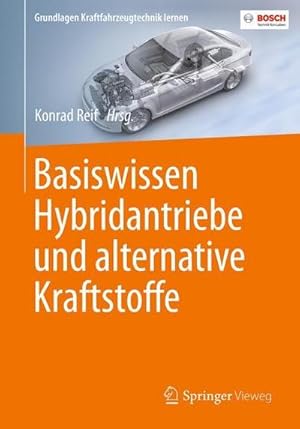 Bild des Verkufers fr Basiswissen Hybridantriebe und alternative Kraftstoffe zum Verkauf von AHA-BUCH GmbH