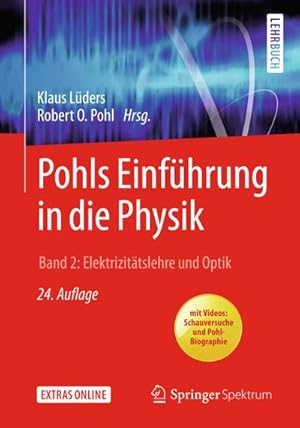 Imagen del vendedor de Pohls Einfhrung in die Physik a la venta por BuchWeltWeit Ludwig Meier e.K.