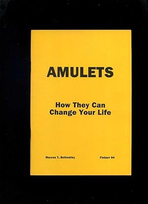 Imagen del vendedor de Amulets: How They Can Change Your Life a la venta por Roger Lucas Booksellers