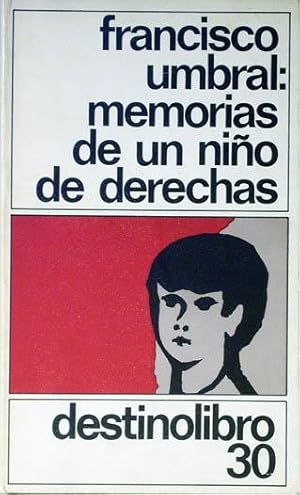 Imagen del vendedor de Memorias de un nin?o de derechas. a la venta por Laila Books