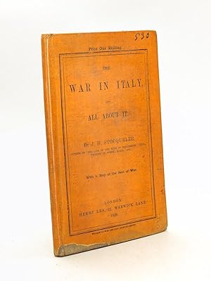 The War in Italy, and all about it [ First Edition ]