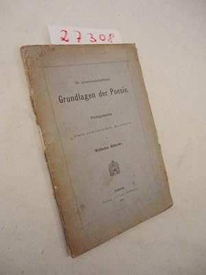 Bild des Verkufers fr Die naturwissenschaftlichen Grundlagen der Poesie. Prolegomena einer realistischen Aesthetik. zum Verkauf von Galerie fr gegenstndliche Kunst