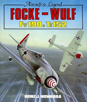 Seller image for Focke-Wulf FW 190-TA152: Aircraft and Legend for sale by Godley Books