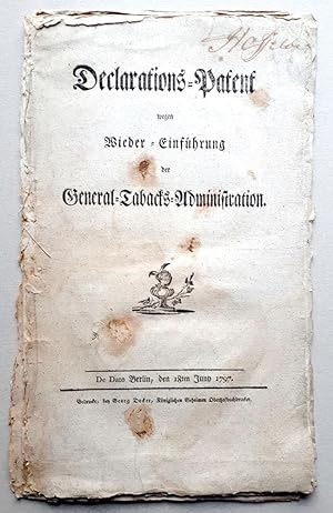 Declarations-Patent wegen Wieder-Einführung der General-Tabacks-Administration (1797) / Edict wie...