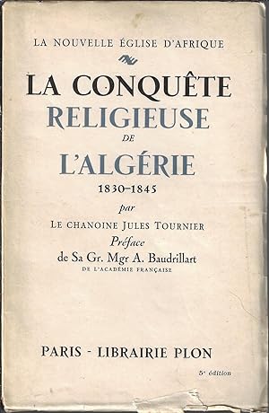 La conquête religieuse de l'Algérie