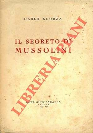 Il segreto di Mussolini.