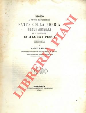 Bild des Verkufers fr Memoria intorno a nuove esperienze fatte colla robbia negli animali ed in particolare in alcuni pesci. zum Verkauf von Libreria Piani