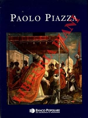 Immagine del venditore per Paolo Piazza. Pittore cappuccino nell' et della controriforma tra conventi e corti d' Europa. venduto da Libreria Piani