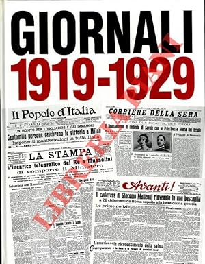 Giornali 1919-1929. Dal dopoguerra al fascismo.