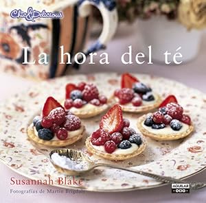 LA HORA DEL TÉ (CHIC & DELICIOUS)