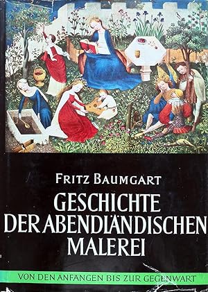 Image du vendeur pour Geschichte der Abendlndischen Malerei., Von den anfngen bis zur gegenwart. mis en vente par Libreria Antiquaria Prandi