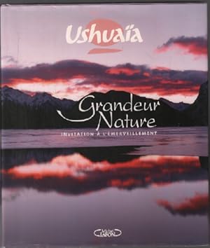 Ushuaia : grandeur nature