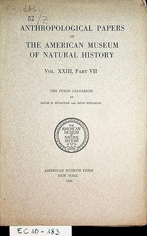 Seller image for The Punin calvarium. (=Anthropological papers of the american Museum of Natural History ; 23,7) for sale by ANTIQUARIAT.WIEN Fine Books & Prints