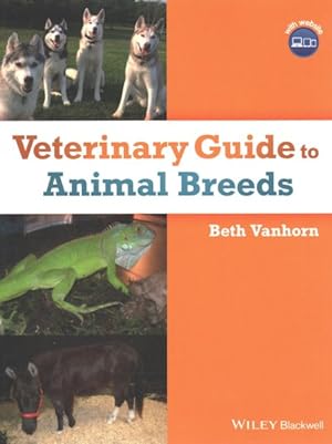Seller image for Veterinary Guide to Animal Breeds for sale by GreatBookPrices