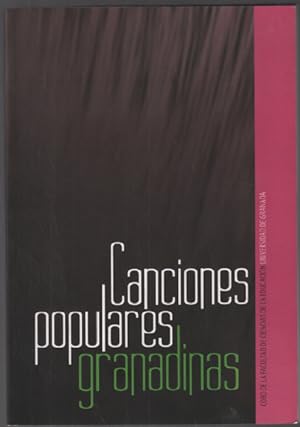 Canciones populares granadinas ( avec son CD )